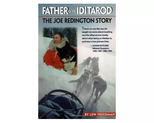 Father of the Iditarod Limited Edition Hardcover Book